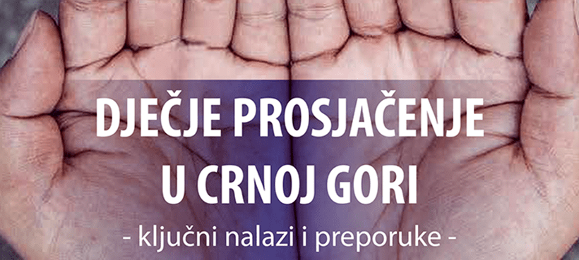 Predstavljeni rezultati istraživanja ‘Dječje prosjačenje u Crnoj Gori – ključni nalazi i preporuke’